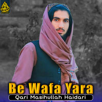 Da Yaar Nashton Dy - Qari Masihullah Haidari