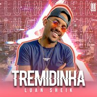 Tremidinha - Ranking Records & Luan Sheik