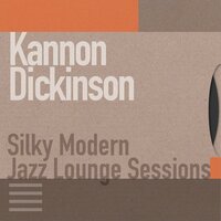 Now and Then - Kannon Dickinson