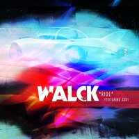 Ride - Walck & Codi & Sean Bartley
