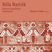 Six Danses en rythme bulgare BB 105: IV. - Matteo Fossi & Бела Барток