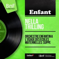 Cavalerie légère: Ouverture - Nella Trilling & Franz von Suppé