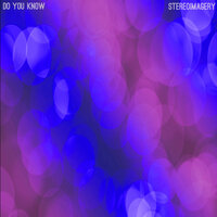 When You Like It - Stereoimagery