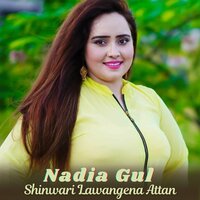 Shinwari Lawangena Attan - Nadia gul