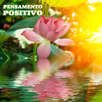 Stress Relief - Pensamento Positivo