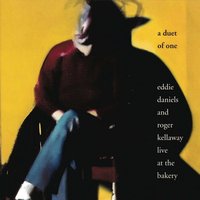 Love of My Life - Eddie Daniels