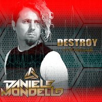 Destroy - Daniele Mondello