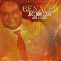 Vuelve a Ser Quien Eras - Jose Humberto Julio Meléndez & Eleven Music Group