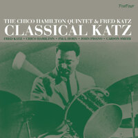 Classical Katz - The Chico Hamilton Quintet