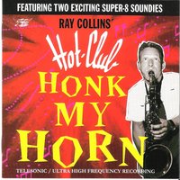 What Did I Do Last Night - Ray Collins Hot Club