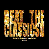 Time To Say Goodbye - Robert de Boron & Othello