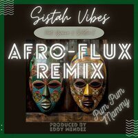 Pum Pum Mammy - SISTAH VIBES & AFRO-FLUX & Gianna & Sadhu-I