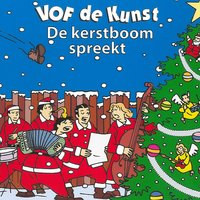 Kerstverhaal, Pt 13 - Vof De Kunst & Aart Staartjes & Lex Goudsmit & Eric van Muiswinkel & Cato Fluitsma