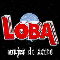 Mi Libertad - Loba