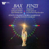 Finzi: God Is Gone Up Op. 27/2 - Choir Of King's College & Stephen Cleobury & Richard Farnes