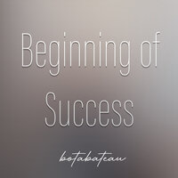 Beginning of Success - botabateau