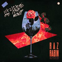 Writing's on the Wall - Raz Rabin