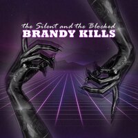 Sentinel - Brandy Kills