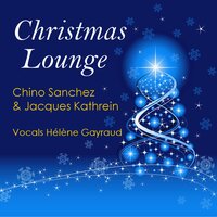 Papa Noël - Chino Sanchez & Jacques Kathrein & Hélène Gayraud