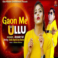 Gaon Me Ullu - Devender Foji