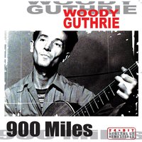 End of My Line - Woody Guthrie