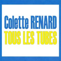 Irma la douce c'est moi - Colette Renard