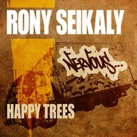 Happy Trees - Rony Seikaly