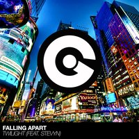 Twilight - Falling Apart & Stevyn