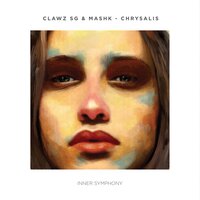 Chrysalis - Clawz Sg & Mashk & Bessiff