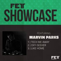 Tech Me Away - Marvin Parks