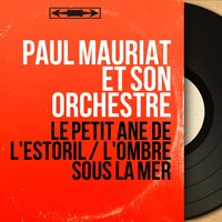 L'ombre sous la mer - Paul Mauriat and His Orchestra