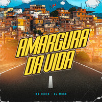 Amargura da Vida - Mc Igota & DJ MUKA