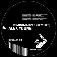 Reminimalized - Alex Young