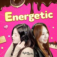 I'll be your Energy - Kwon Eun Bi & Juri
