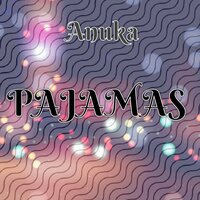 Pajamas - Anuka