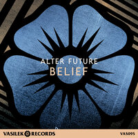 Belief - Alter Future