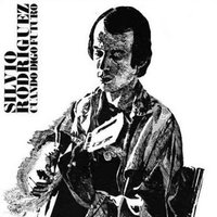 La Era Esta Pariendo - Silvio Rodríguez