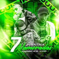 7 Namoradas - DJ Duuhk & MC MN & MC DAVIZINHO