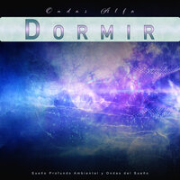 Ondas sonoras - Musica relajante dormir & Tonos Binaurales Para Dormir & Latidos Binaurales Ondas Alfa