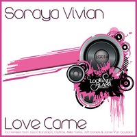Love Came - Soraya Vivian