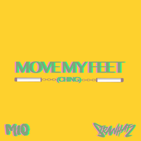 Move My Feet (Ching) - Strawhatz & Mio