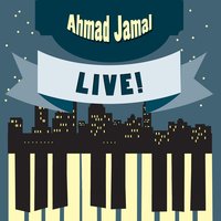 What Is This Thing Called Love - Ahmad Jamal