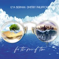 Ты шутишь - Il’ya Berman & Dmitriy Philippov