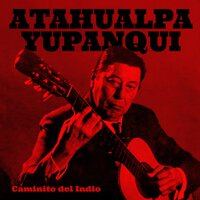 La Siete de Abril - Atahualpa Yupanqui