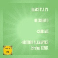 Overdrive - Dance Fly FX