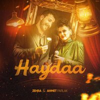 Haydaa - Zehra & Ahmet Parlak