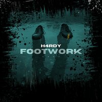 Footwork - H4RDY