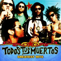 Jah Lion - Todos Tus Muertos