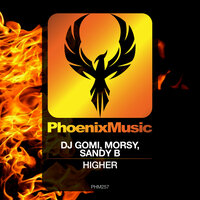 Higher - DJ Gomi & Morsy & Sandy B