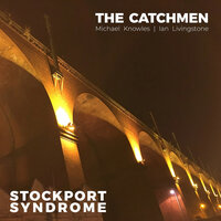 Too Much - The Catchmen & Ian Livingstone & Michael Knowles